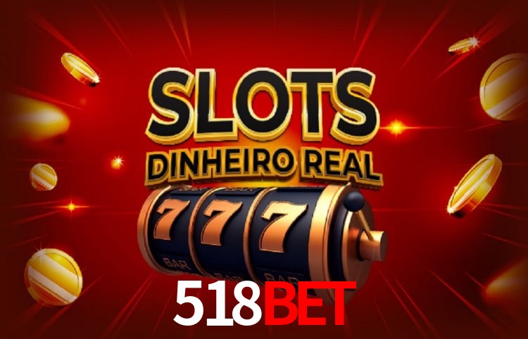 Sinta a adrenalina dos jogos de cassino com 518bet
